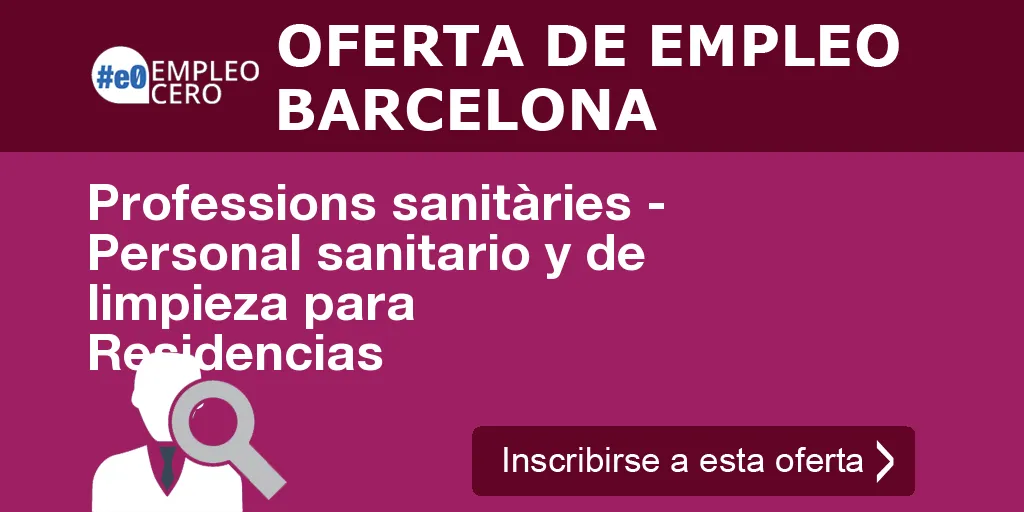 Professions sanitàries - Personal sanitario y de limpieza para Residencias Professions sanitàries - Personal sanitario y de limpieza para Residencias