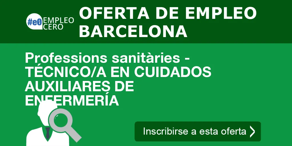 Professions sanitàries - TÉCNICO/A EN CUIDADOS AUXILIARES DE ENFERMERÍA