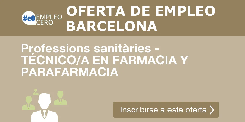 Professions sanitàries - TÉCNICO/A EN FARMACIA Y PARAFARMACIA Professions sanitàries - TÉCNICO/A EN FARMACIA Y PARAFARMACIA