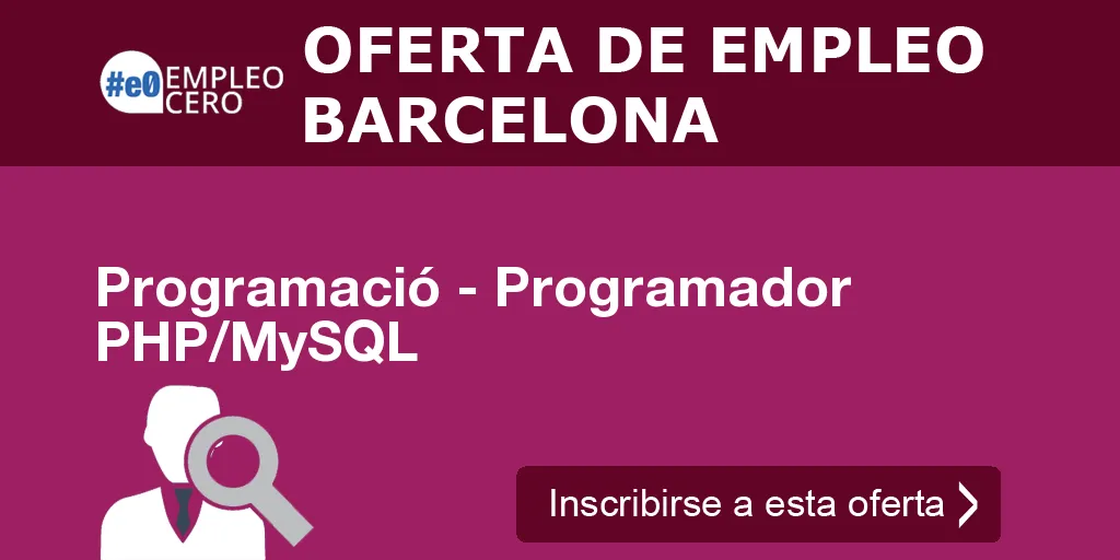 Programació - Programador PHP/MySQL Programació - Programador PHP/MySQL