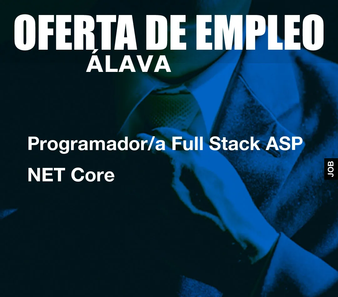 Programador/a Full Stack ASP NET Core