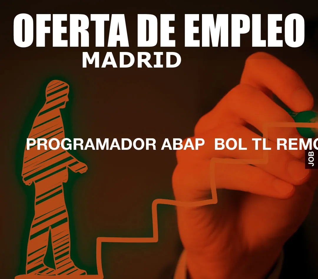 PROGRAMADOR ABAP  BOL TL REMOTO