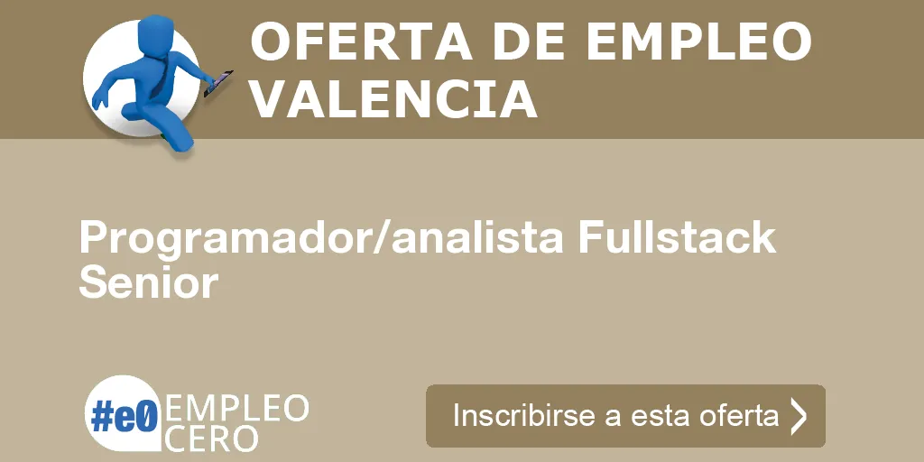 Programador/analista Fullstack Senior Programador/analista Fullstack Senior