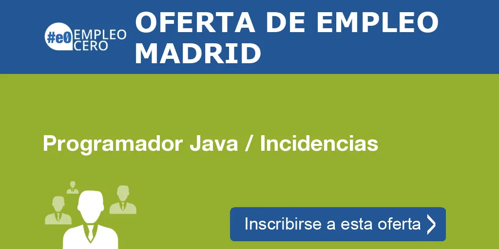 Programador Java / Incidencias Programador Java / Incidencias