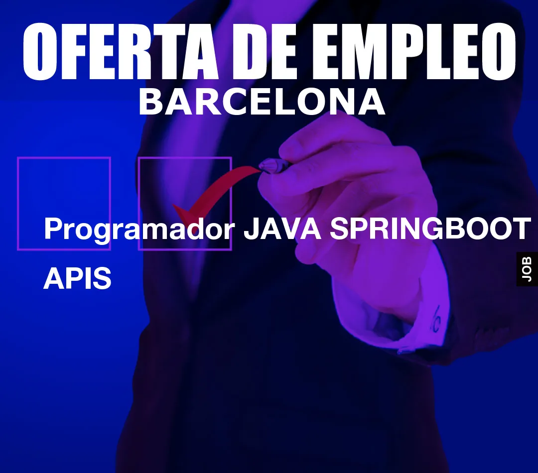 Programador JAVA SPRINGBOOT APIS