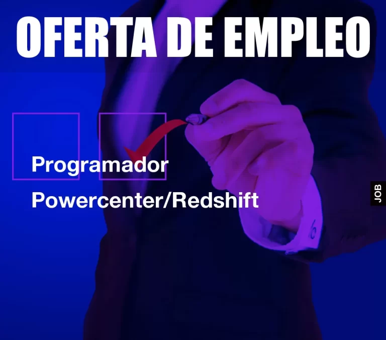 Programador Powercenter/Redshift