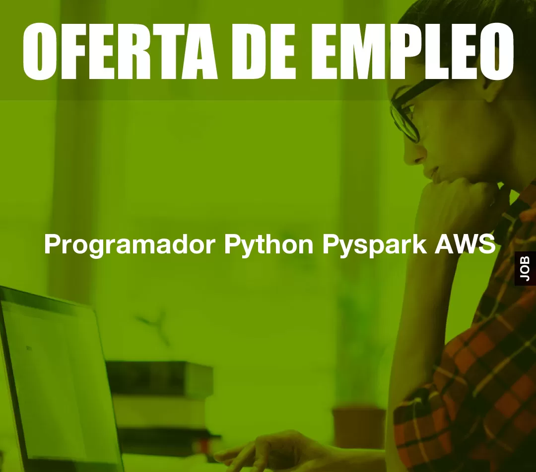 Programador Python Pyspark AWS