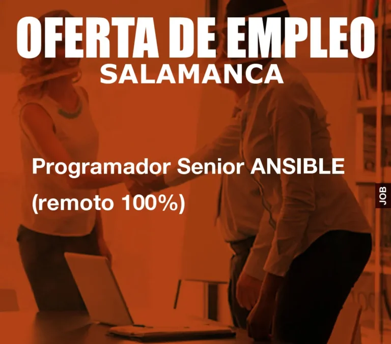 Programador Senior ANSIBLE (remoto 100%)