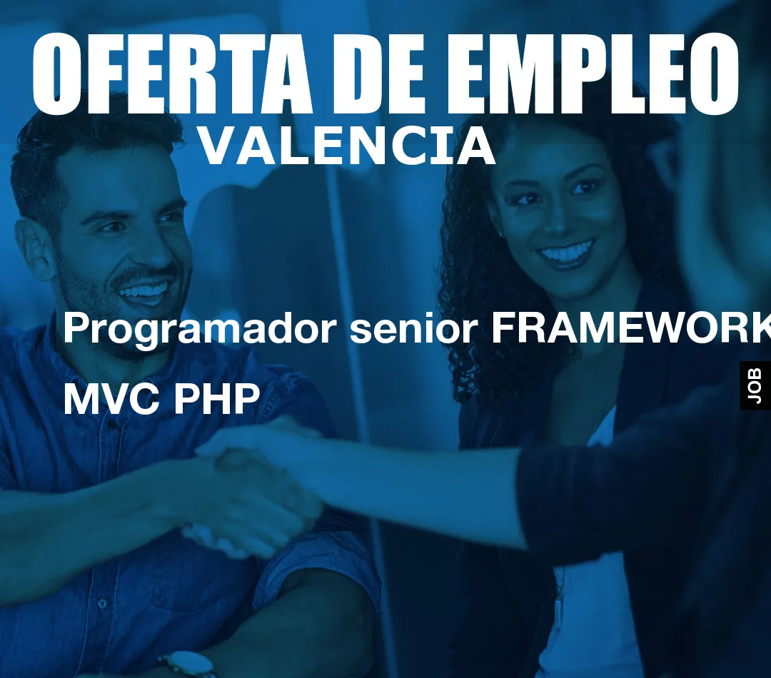 Programador senior FRAMEWORK MVC PHP Programador senior FRAMEWORK MVC PHP