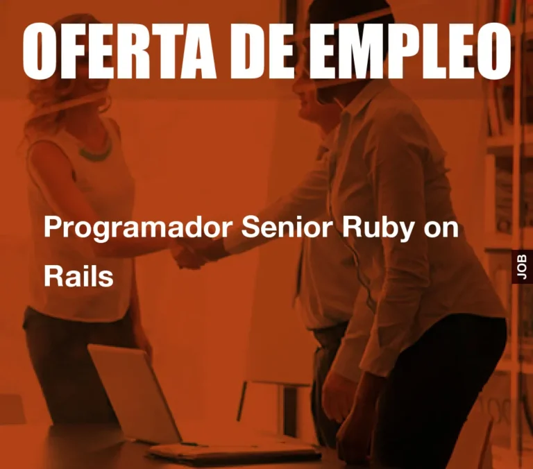 Programador Senior Ruby on Rails