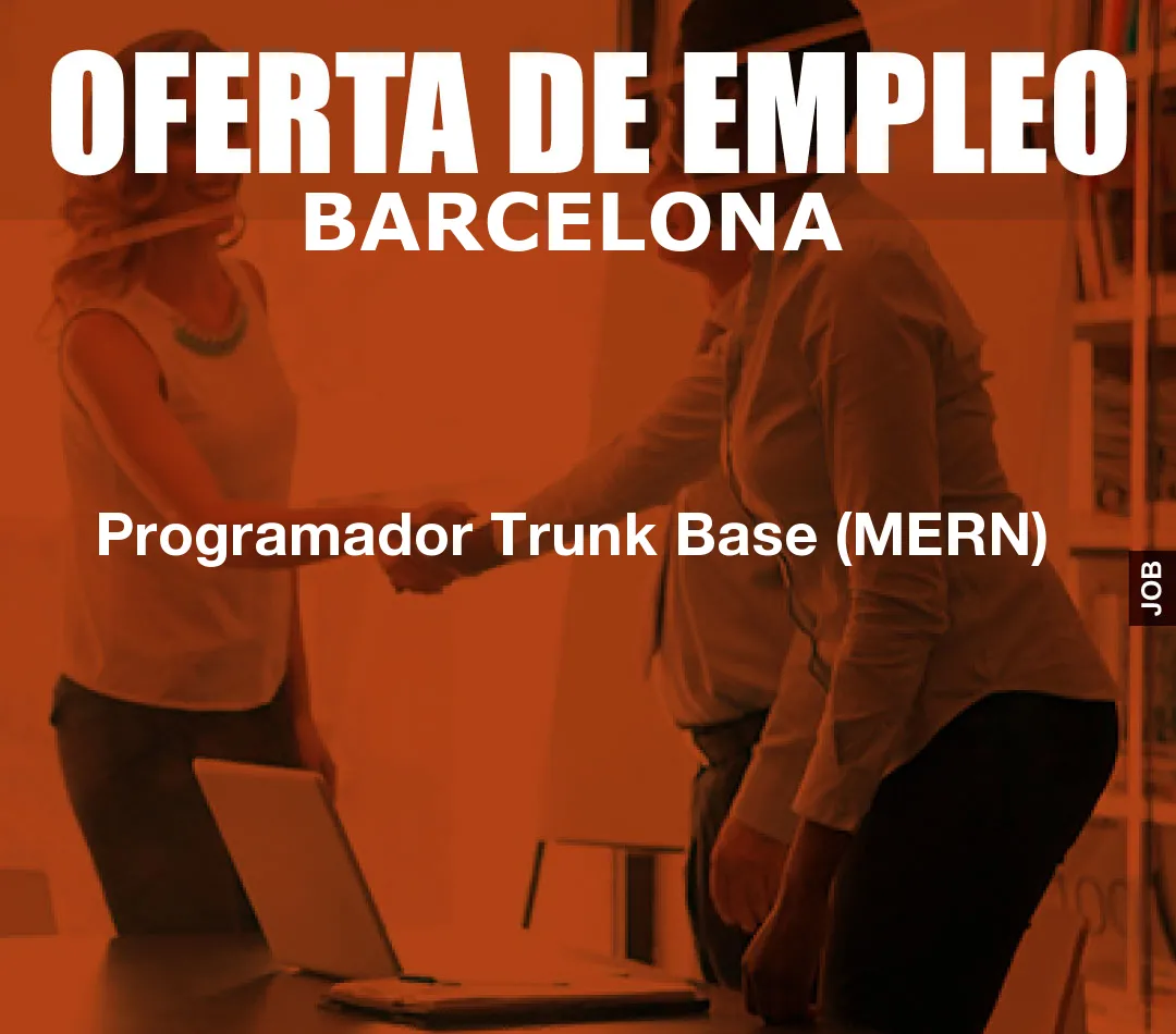Programador Trunk Base (MERN) Programador Trunk Base (MERN)