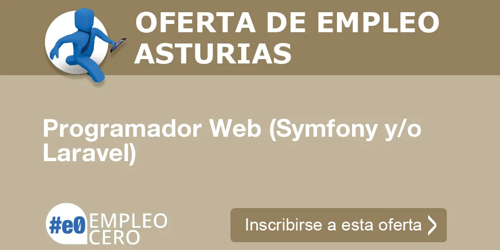 Programador Web (Symfony y/o Laravel) Programador Web (Symfony y/o Laravel)