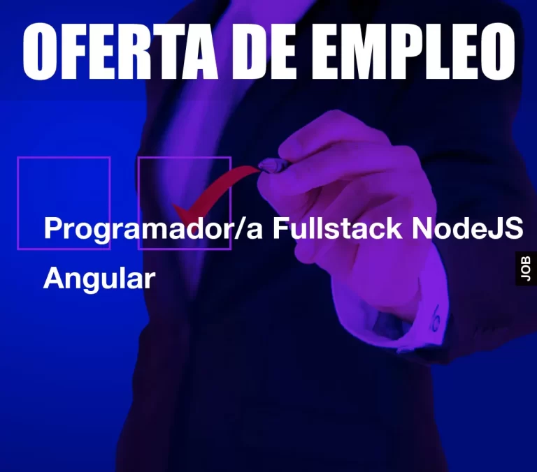 Programador/a Fullstack NodeJS Angular