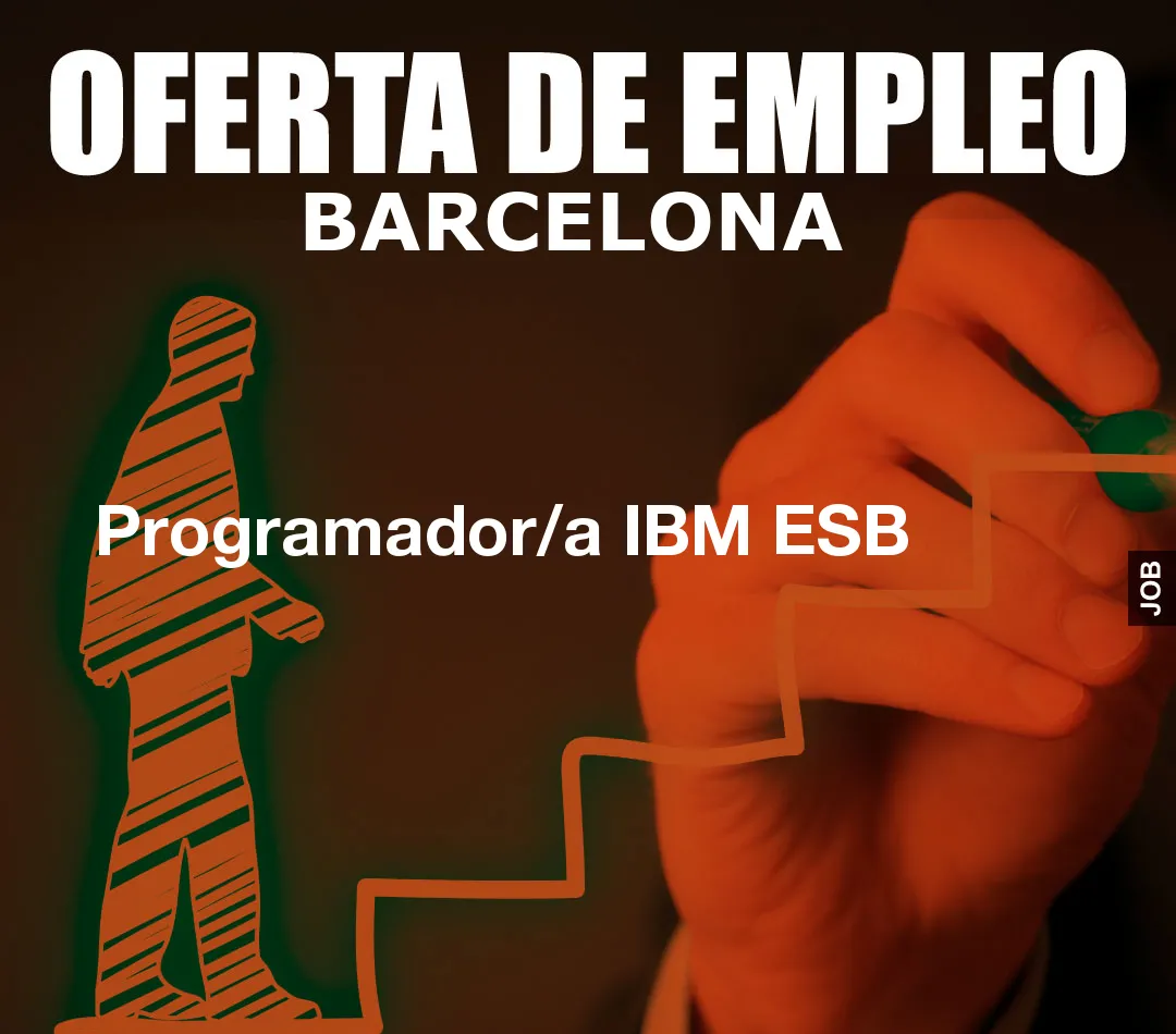 Programador/a IBM ESB Programador/a IBM ESB