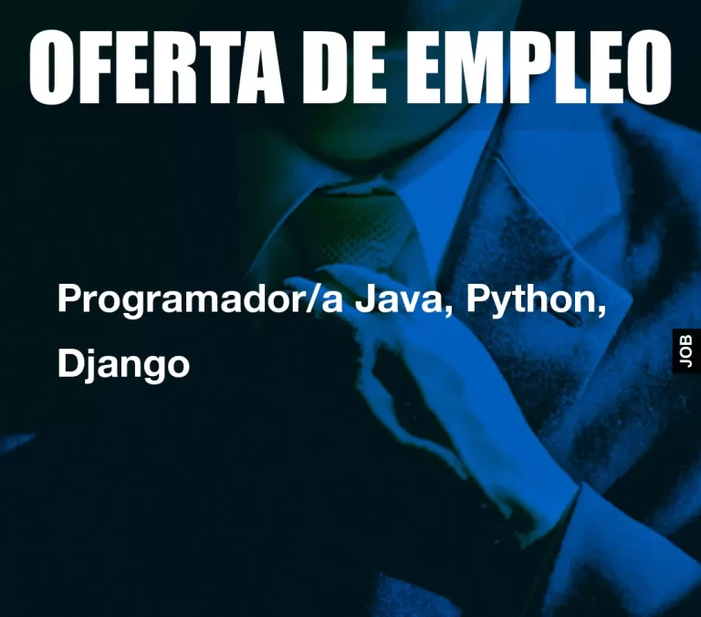 Programador/a Java, Python, Django