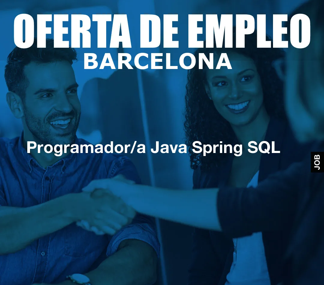 Programador/a Java Spring SQL Programador/a Java Spring SQL