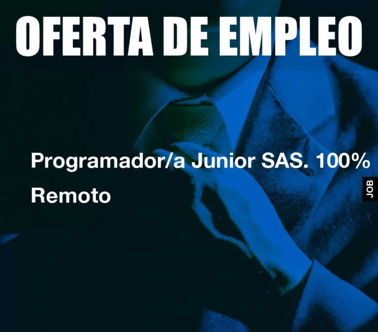 Programador/a Junior SAS. 100% Remoto