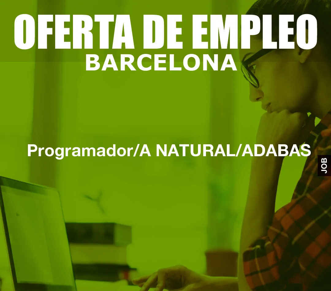 Programador/A NATURAL/ADABAS Programador/A NATURAL/ADABAS
