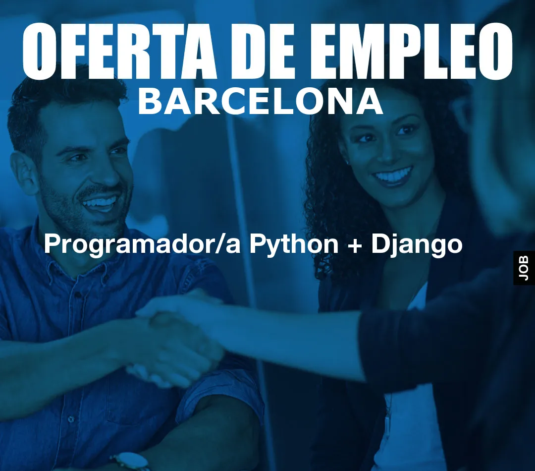 Programador/a Python + Django Programador/a Python + Django