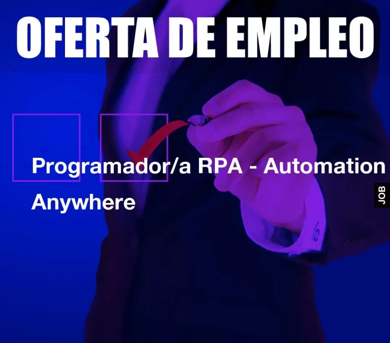 Programador/a RPA – Automation Anywhere