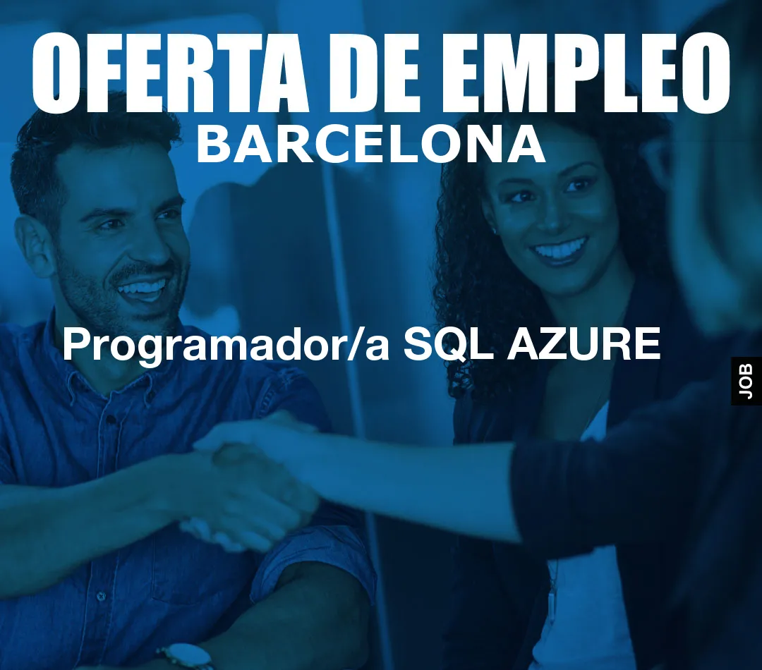 Programador/a SQL AZURE Programador/a SQL AZURE