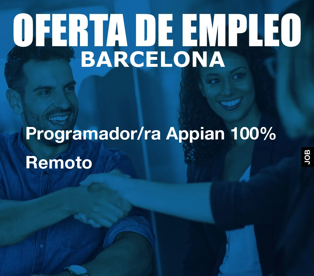 Programador/ra Appian 100% Remoto