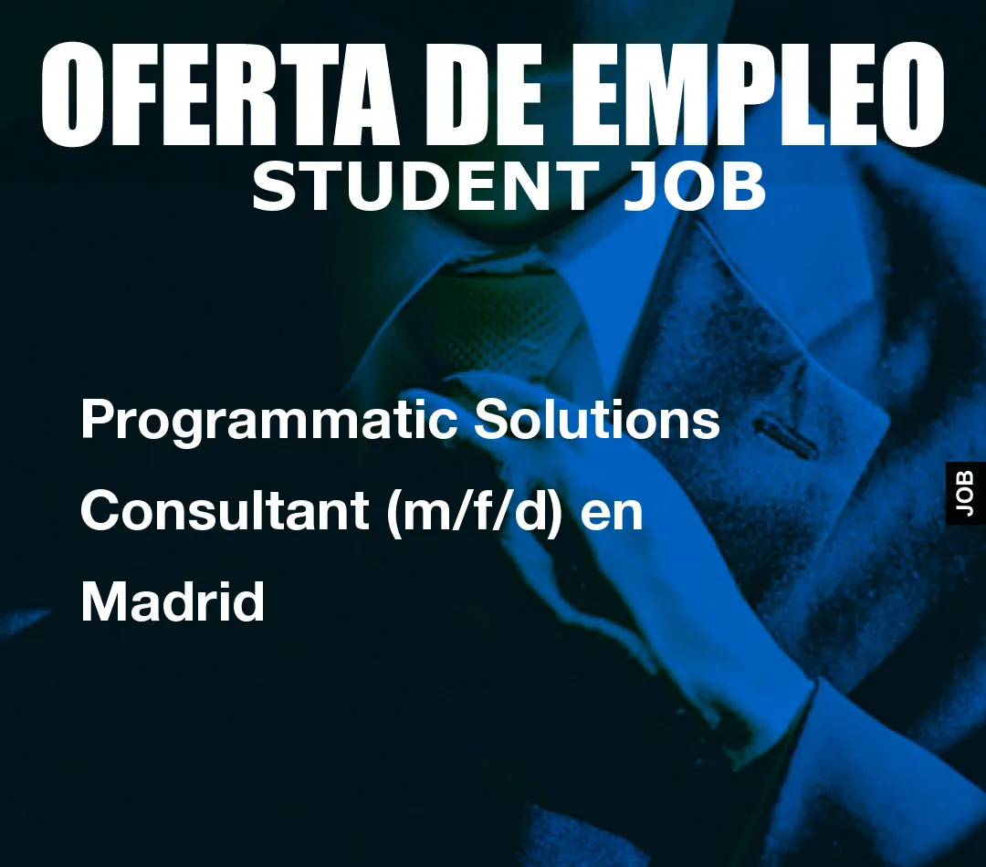 Programmatic Solutions Consultant (m/f/d) en Madrid