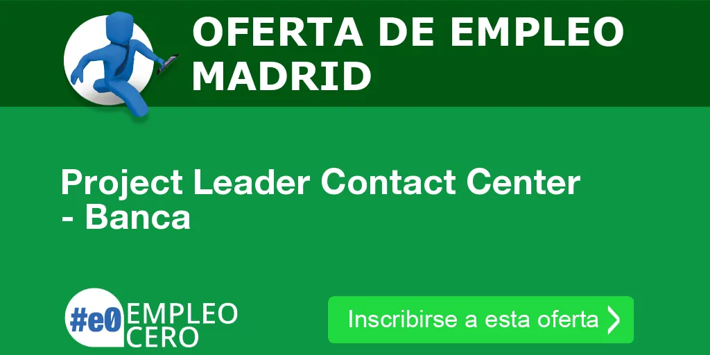 Project Leader Contact Center - Banca Project Leader Contact Center - Banca