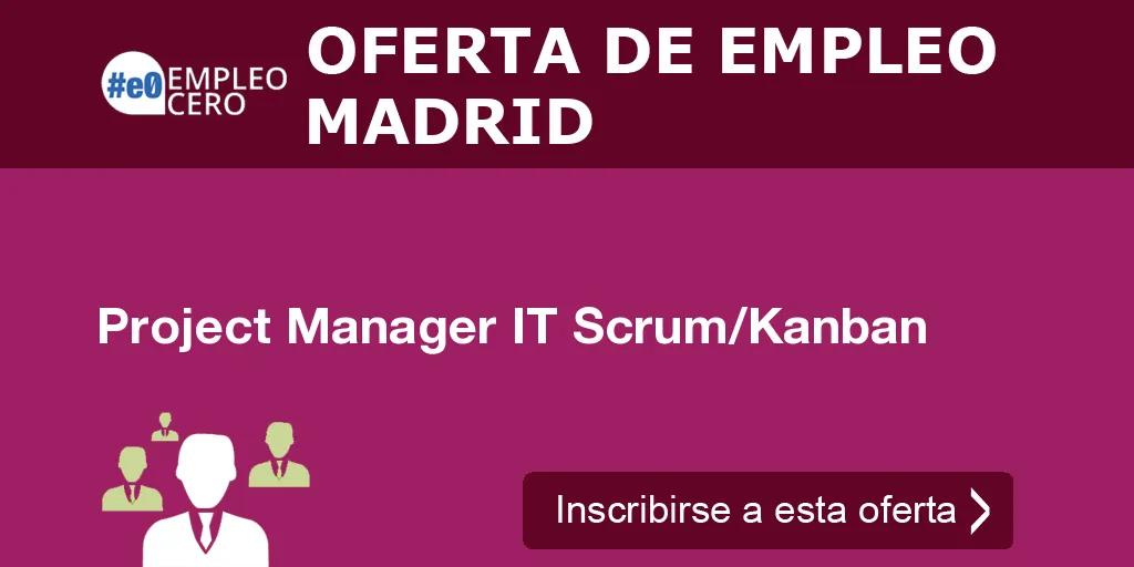 Project Manager IT Scrum/Kanban Project Manager IT Scrum/Kanban