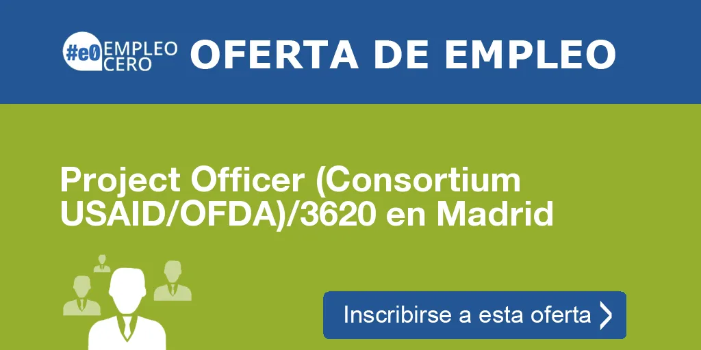 Project Officer (Consortium USAID/OFDA)/3620 en Madrid
