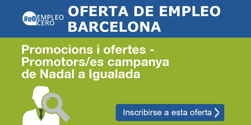 Promocions i ofertes - Promotors/es campanya de Nadal a Igualada