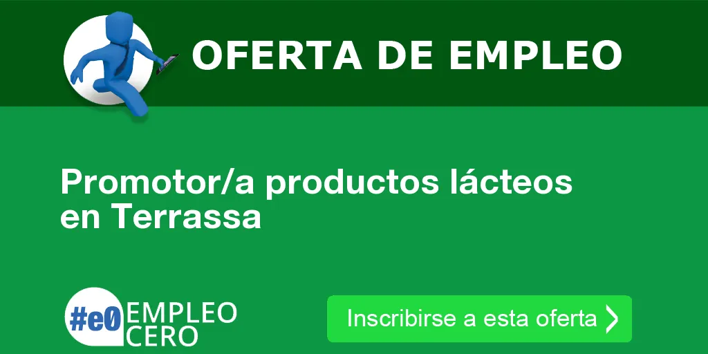Promotor/a productos lácteos en Terrassa Promotor/a productos lácteos en Terrassa