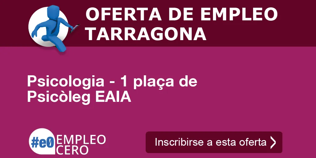 Psicologia - 1 plaça de Psicòleg EAIA