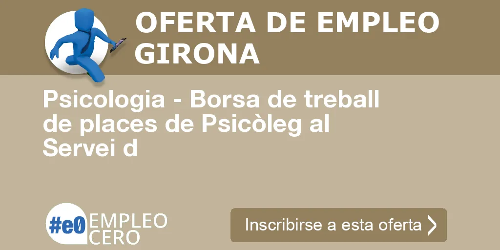 Psicologia - Borsa de treball de places de Psicòleg al Servei d Psicologia - Borsa de treball de places de Psicòleg al Servei d