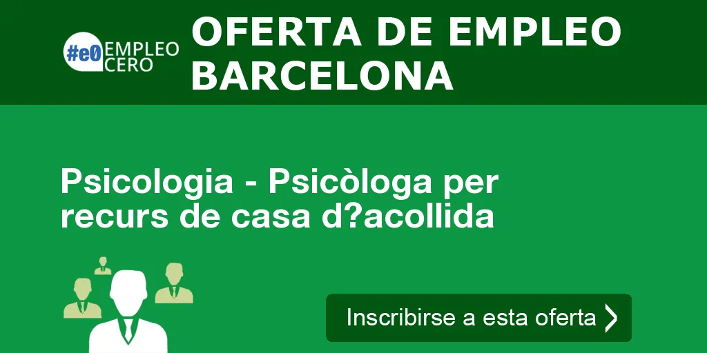 Psicologia - Psicòloga per recurs de casa díacollida Psicologia - Psicòloga per recurs de casa díacollida