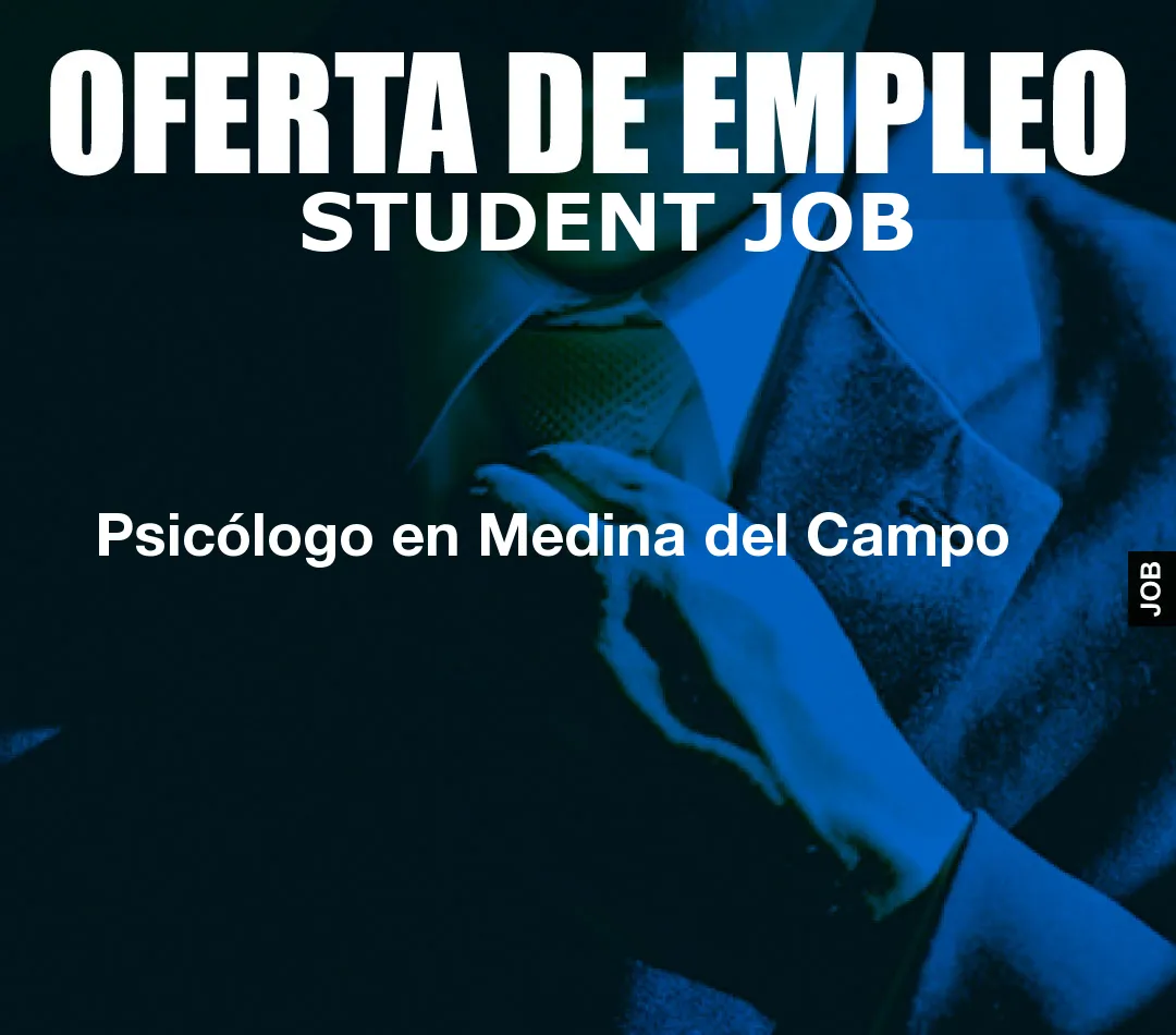 Psicólogo en Medina del Campo