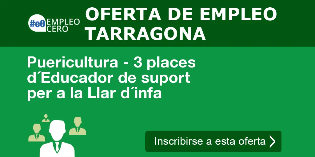 Puericultura - 3 places d´Educador de suport per a la Llar d´infa