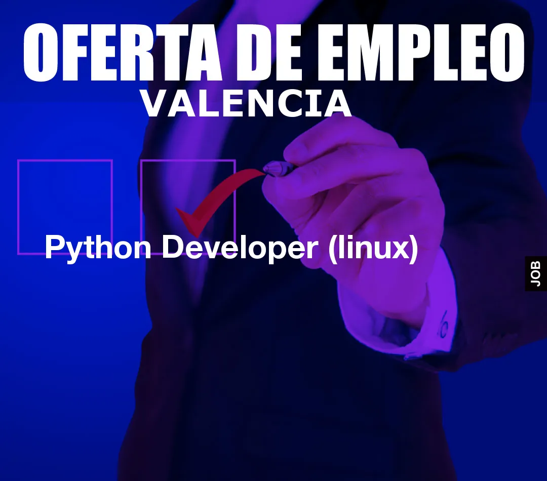 Python Developer (linux) Python Developer (linux)