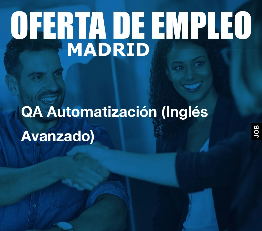 QA Automatización (Inglés Avanzado)