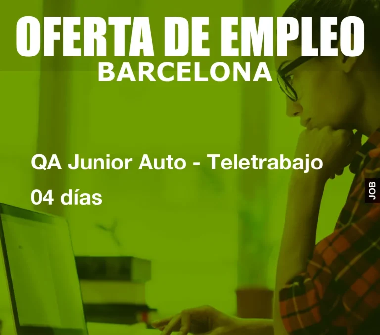 QA Junior Auto – Teletrabajo 04 días