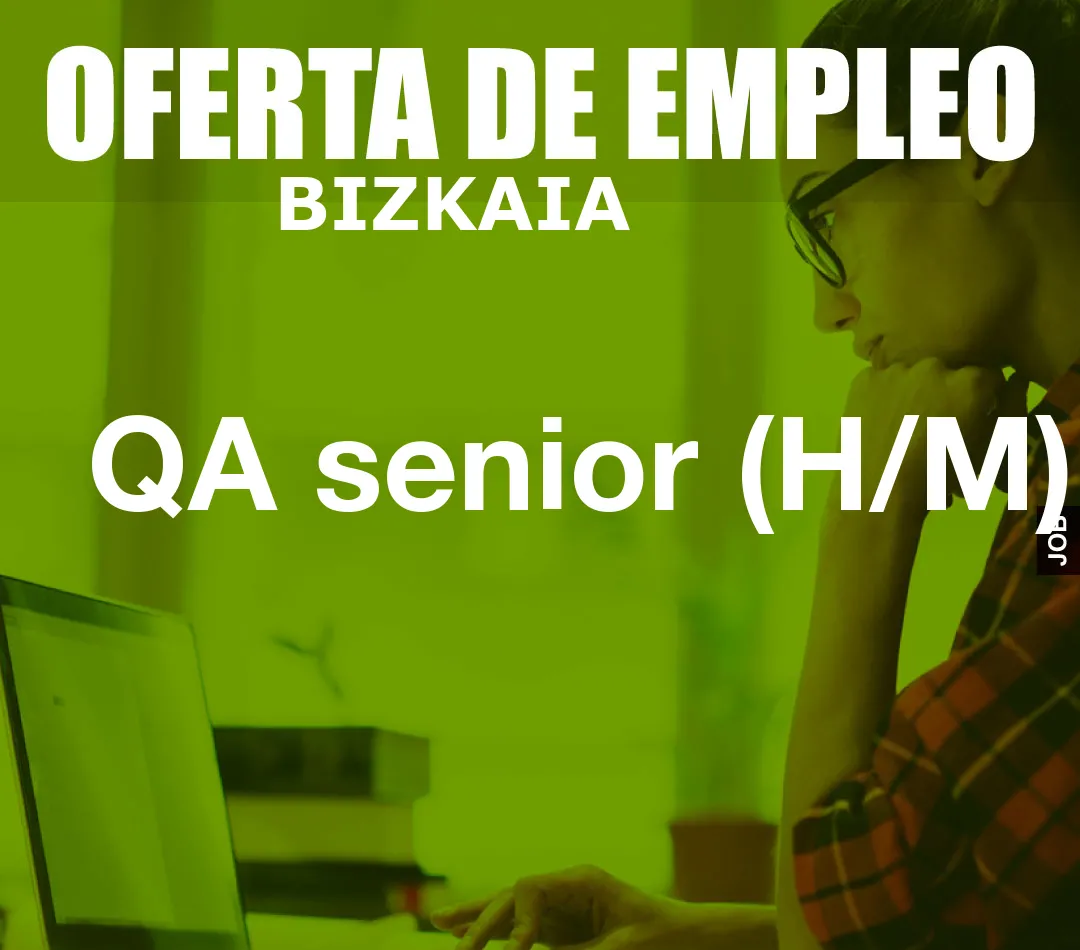 QA senior (H/M) QA senior (H/M)