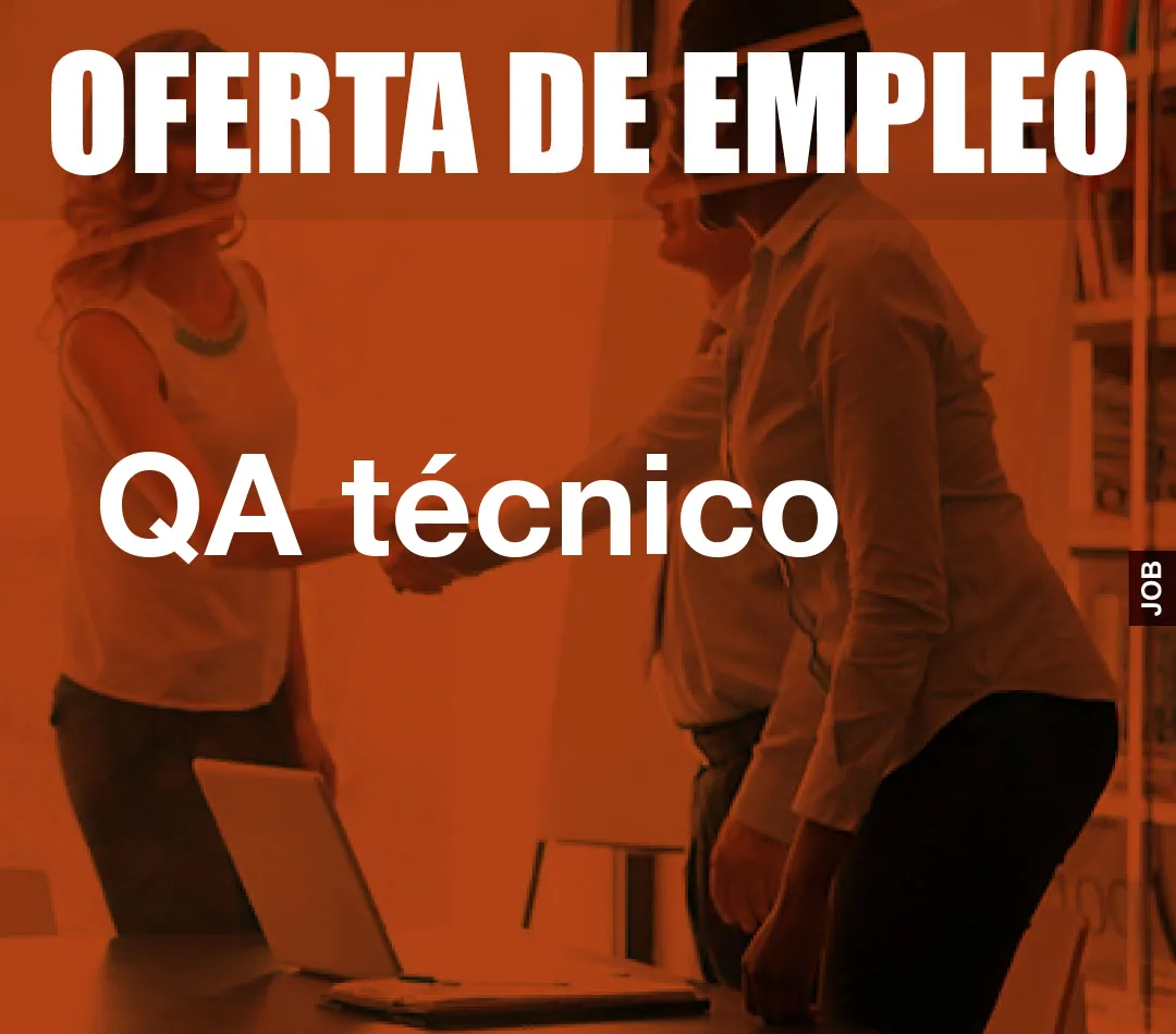 QA técnico QA técnico
