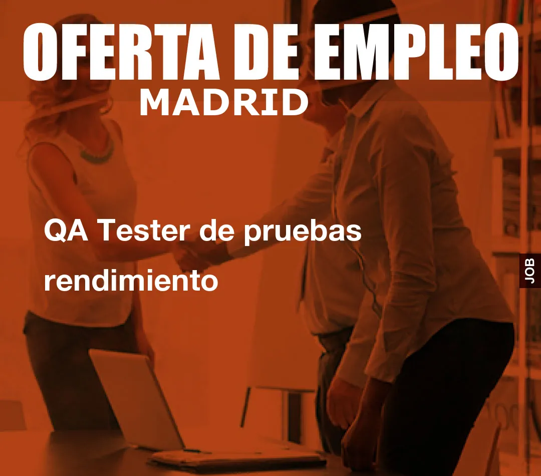 QA Tester de pruebas rendimiento