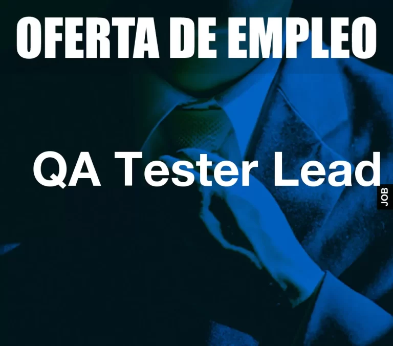 QA Tester Lead