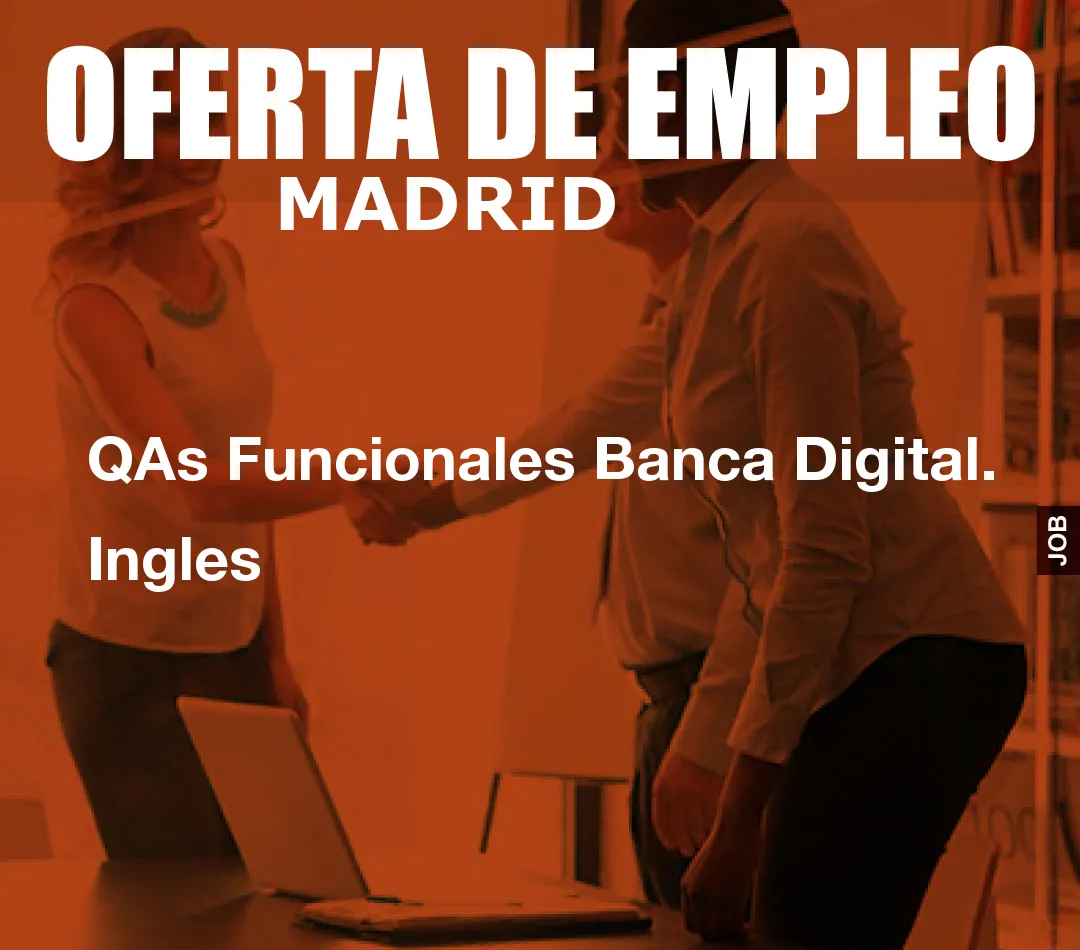 QAs Funcionales Banca Digital. Ingles QAs Funcionales Banca Digital. Ingles