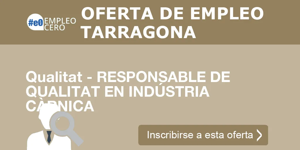 Qualitat - RESPONSABLE DE QUALITAT EN INDÚSTRIA CÀRNICA Qualitat - RESPONSABLE DE QUALITAT EN INDÚSTRIA CÀRNICA