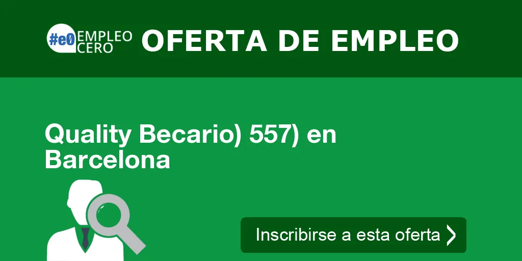 Quality Becario) 557) en Barcelona