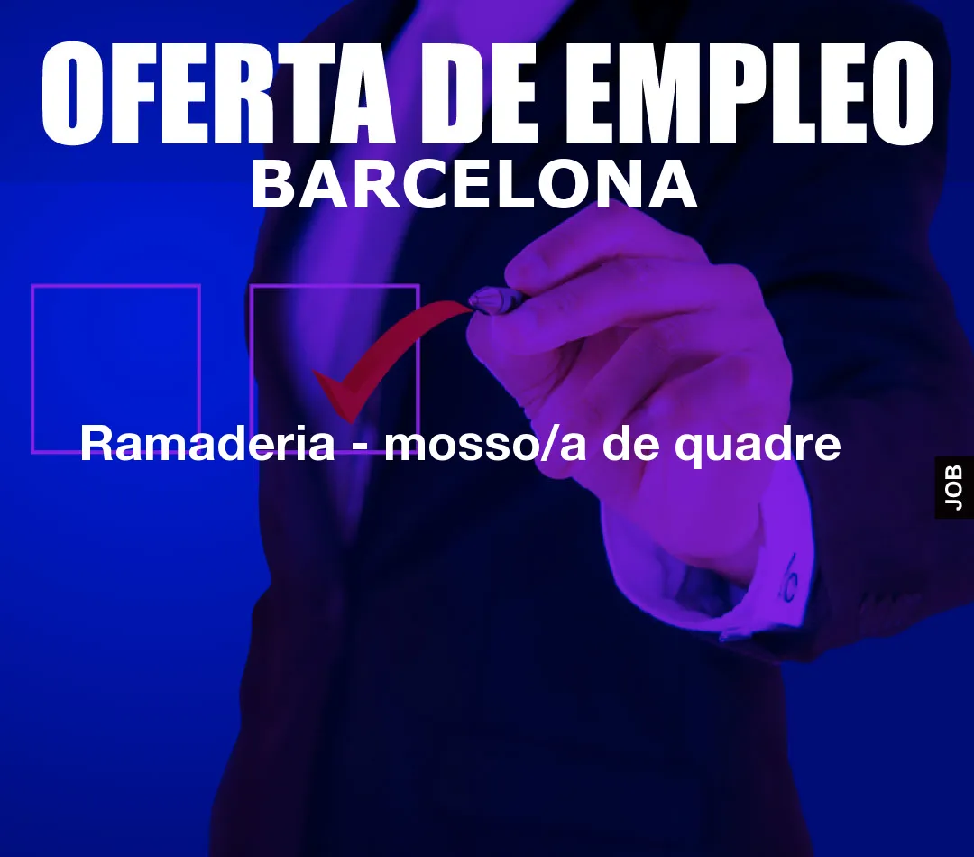Ramaderia – mosso/a de quadre
