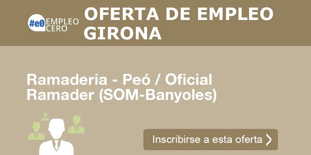 Ramaderia - Peó / Oficial Ramader (SOM-Banyoles) Ramaderia - Peó / Oficial Ramader (SOM-Banyoles)