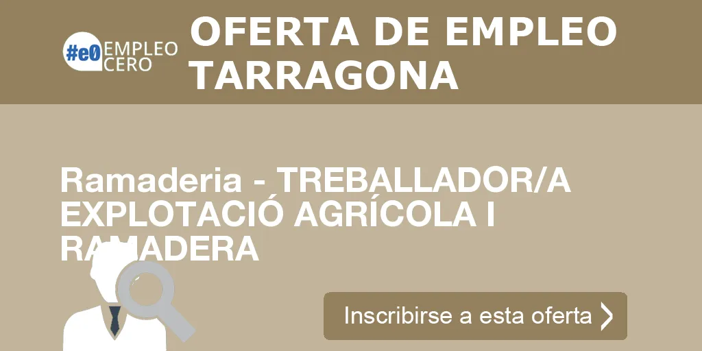 Ramaderia - TREBALLADOR/A EXPLOTACIÓ AGRÍCOLA I RAMADERA Ramaderia - TREBALLADOR/A EXPLOTACIÓ AGRÍCOLA I RAMADERA